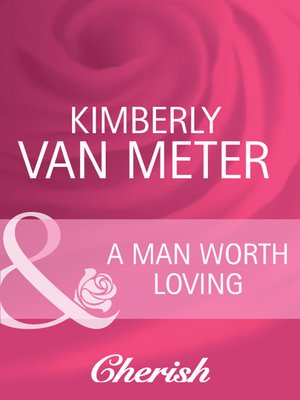 cover image of A Man Worth Loving